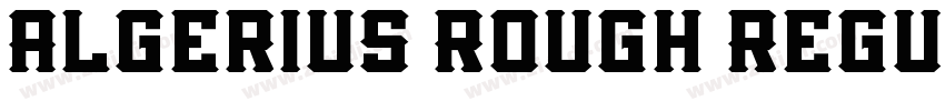 Algerius Rough Regul字体转换